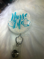 Nurse life badge reel — badge holder